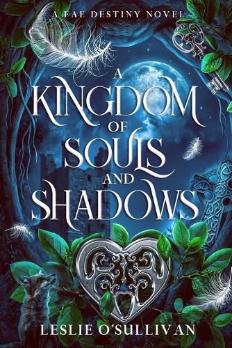 Cover image for A Kingdom of Souls and Shadows