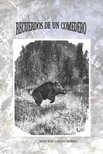 Cover image for Recuerdos de Un Comedero