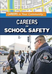 Cover image for Careers in School Safety