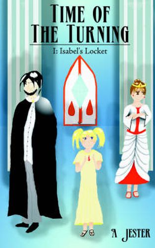 Cover image for Time Of The Turning: I: Isabel's Locket