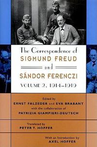 Cover image for The Correspondence of Sigmund Freud and Sandor Ferenczi: 1914-1919