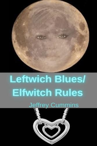 Cover image for Leftwich Blues/Elfwitch Rules