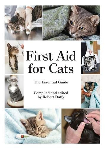 Cover image for First Aid For Cats: The Essential Guide