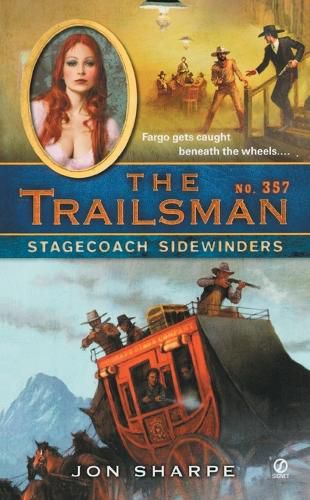 Cover image for The Trailsman #357: Stagecoach Sidewinders