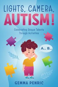 Cover image for Lights, Camera, Autism!