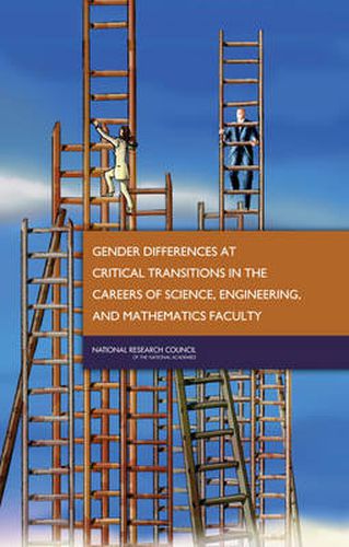 Gender Differences at Critical Transitions in the Careers of Science, Engineering and Mathematics Faculty