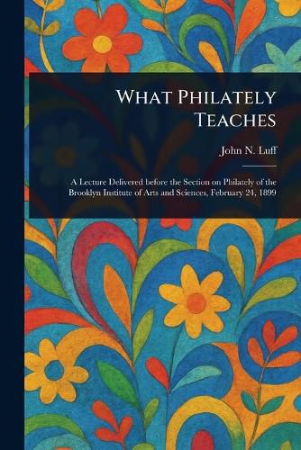 Cover image for What Philately Teaches