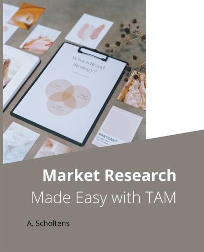 Cover image for Market Research Made Easy with TAM