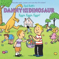 Cover image for Danny and the Dinosaur: Eggs, Eggs, Eggs!