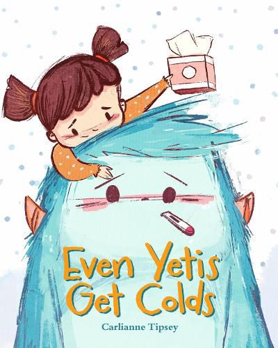 Cover image for Even Yetis Get Colds