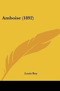 Cover image for Amboise (1892)