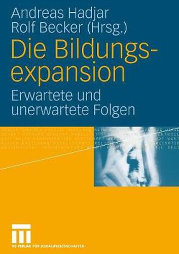 Cover image for Die Bildungsexpansion: Erwartete und unerwartete Folgen