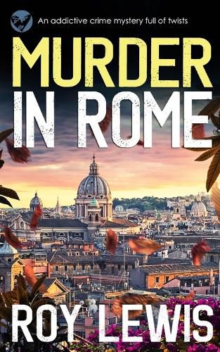 MURDER IN ROME an addictive crime mystery full of twists