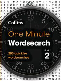 Cover image for One Minute Wordsearch Book 2: 200 Quickfire Wordsearches