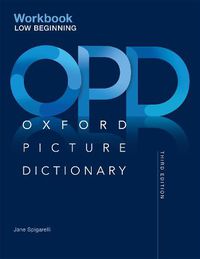 Cover image for Oxford Picture Dictionary: Low Beginning Workbook