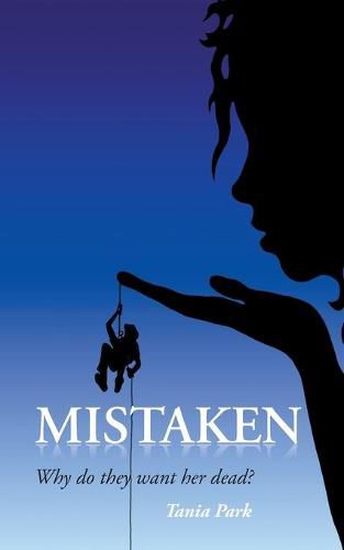 Cover image for Mistaken: Why do they want her dead?