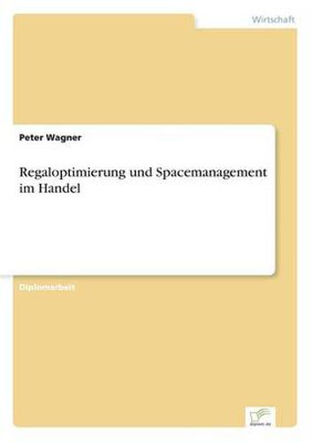 Cover image for Regaloptimierung und Spacemanagement im Handel