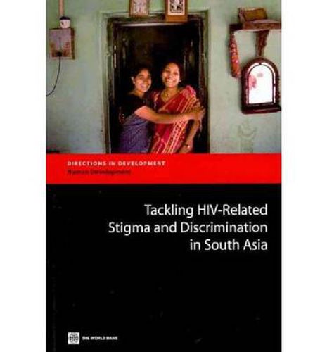 Cover image for Tackling HIV-Related Stigma and Discrimination in South Asia