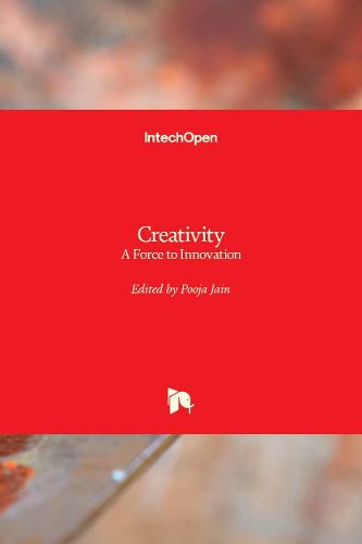 Cover image for Creativity: A Force to Innovation