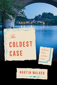 Cover image for The Coldest Case: A Bruno, Chief of Police Novel