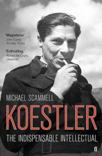 Koestler: The Indispensable Intellectual
