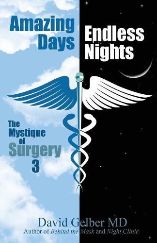 Cover image for Amazing Days, Endless Nights: The Mystique of Surgery3
