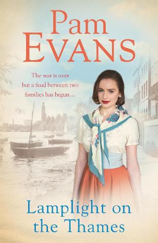 Cover image for Lamplight on the Thames: The war is over but a feud between two families has begun...