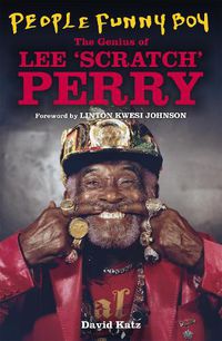Cover image for People Funny Boy: The Genius of Lee 'Scratch' Perry