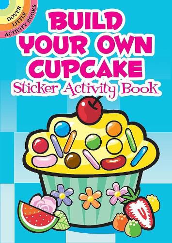 Cover image for Build Your Own Cupcake Sticker Activity Book