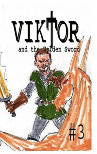 Cover image for Viktor and the Golden Sword #3