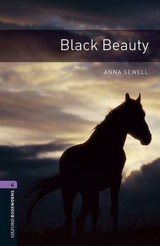 Cover image for Oxford Bookworms Library: Level 4:: Black Beauty