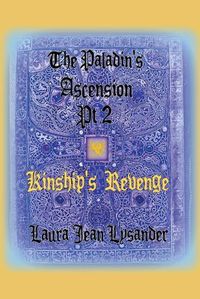 Cover image for The Paladin's Ascension Pt2 Kinship's Revenge