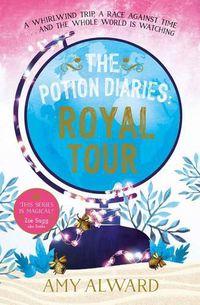 Cover image for The Potion Diaries: Royal Tour