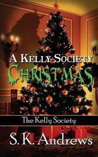Cover image for A Kelly Society Christmas