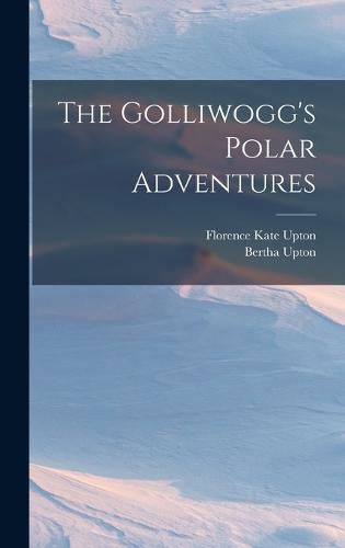 Cover image for The Golliwogg's Polar Adventures