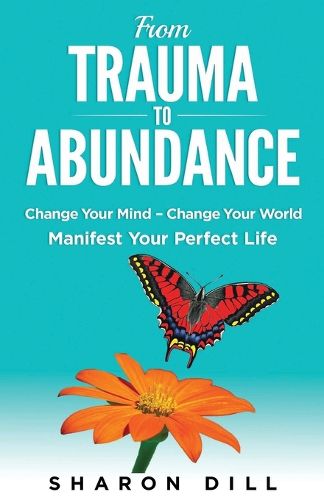 Cover image for From Trauma To Abundance