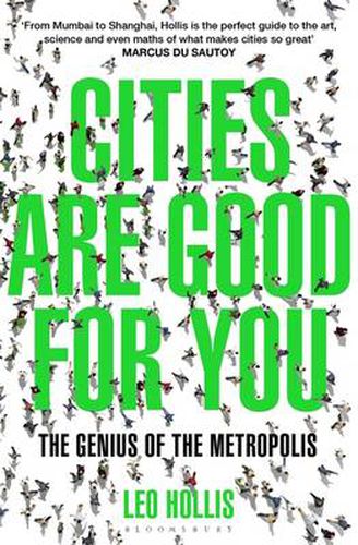 Cities Are Good for You: The Genius of the Metropolis