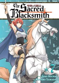 Cover image for The Sacred Blacksmith Vol. 7