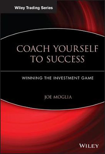 Cover image for Coach Yourself to Success: Winning the Investment Game