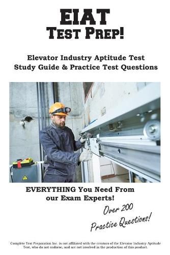 Cover image for EIAT Test Prep: Complete Elevator Industry Aptitude Test study guide and practice test questions