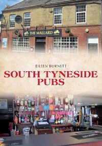 Cover image for South Tyneside Pubs