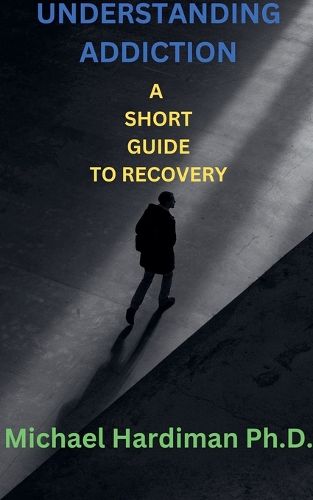 Cover image for Understanding Addiction
