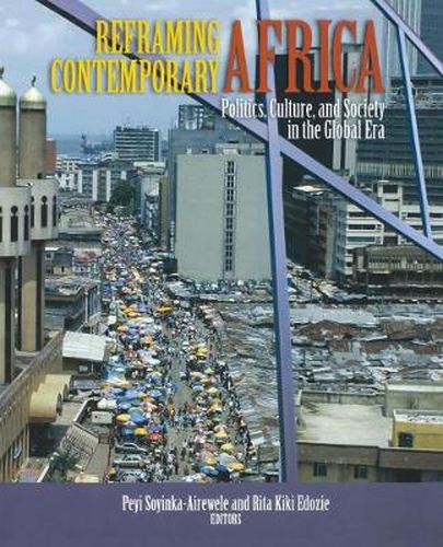 Cover image for Reframing Contemporary Africa: Politics, Economics, and Culture in the Global Era