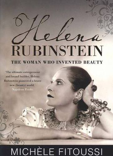Helena Rubinstein: The Woman Who Invented Beauty