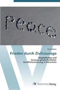 Cover image for Frieden durch Zivilcourage