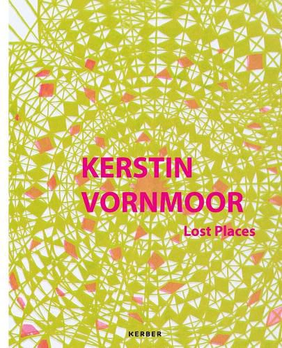 Cover image for Kerstin Vornmoor: Lost Places