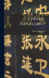 Cover image for Chinese Miscellany