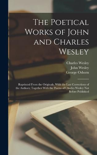 The Poetical Works of John and Charles Wesley