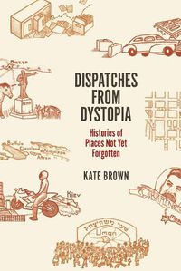 Cover image for Dispatches from Dystopia