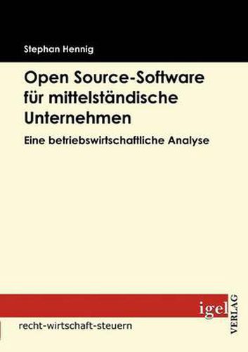 Cover image for Open source-Software fur mittelstandische Unternehmen: Eine betriebswirtschaftliche Analyse